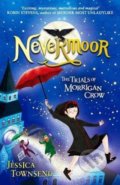 Kniha: Nevermoor (Jessica Townsend), 2018 Kniha: Nevermoor (Jessica Townsend), 2018