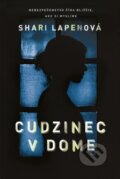 E-kniha: Cudzinec v dome (Shari Lapena), 2018 E-kniha: Cudzinec v dome (Shari Lapena), 2018