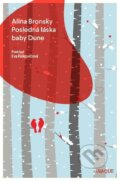 E-kniha: Posledná láska baby Dune (Alina Bronsky), 2018 E-kniha: Posledná láska baby Dune (Alina Bronsky), 2018