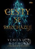 Kniha: Cesty se rozcházejí (Veronica Roth). CooBoo CZ, 2018 Kniha: Cesty se rozcházejí (Veronica Roth). CooBoo CZ, 2018