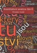Kniha: Kvantitativní analýza žánrů (Miroslav Kubát). Ostravská univerzita, 2017 Kniha: Kvantitativní analýza žánrů (Miroslav Kubát). Ostravská univerzita, 2017