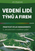 Kniha: Vedení lidí, týmů a firem (Jiří Plamínek). Grada, 2018 Kniha: Vedení lidí, týmů a firem (Jiří Plamínek). Grada, 2018