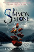 Kniha: The Summon Stone (Ian Irvine). Orbit, 2017 Kniha: The Summon Stone (Ian Irvine). Orbit, 2017