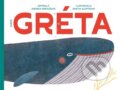 Kniha: Gréta (Andrea Gregušová). Egreš o.z., 2018 Kniha: Gréta (Andrea Gregušová). Egreš o.z., 2018
