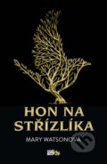 Kniha: Hon na střízlíka (Mary Watson). CooBoo CZ, 2019 Kniha: Hon na střízlíka (Mary Watson). CooBoo CZ, 2019