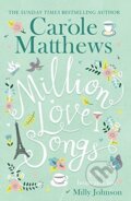 Kniha: Milion Love Songs (Carole Matthews). Sphere, 2018 Kniha: Milion Love Songs (Carole Matthews). Sphere, 2018