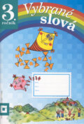 Kniha: Vybrané slová (Alena Kurtulíková a Dana Kovárová). Orbis Pictus Istropolitana, 2018 Kniha: Vybrané slová (Alena Kurtulíková a Dana Kovárová). Orbis Pictus Istropolitana, 2018