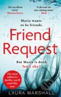 Kniha: Friend Request (Laura Marshall). Sphere, 2018 Kniha: Friend Request (Laura Marshall). Sphere, 2018