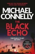 Kniha: The Black Echo (Michael Connelly). Orion, 2017 Kniha: The Black Echo (Michael Connelly). Orion, 2017