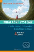 Kniha: Inhalační systémy (Eva Kašáková a Viktor Kašák). Maxdorf, 2025 Kniha: Inhalační systémy (Eva Kašáková a Viktor Kašák). Maxdorf, 2025