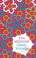 Kniha: Quasikristalle (Eva Menasse). , 2014 Kniha: Quasikristalle (Eva Menasse). , 2014