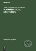 Kniha: Mathematical Statistics (Ivo B. Alberink). De Gruyter, 1998 Kniha: Mathematical Statistics (Ivo B. Alberink). De Gruyter, 1998