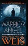 Kniha: Warrior Angel (Margaret Weis). HarperCollins Publishers, 2007 Kniha: Warrior Angel (Margaret Weis). HarperCollins Publishers, 2007