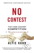 Kniha: No Contest: The Case Against Competition (Alfie Etc Kohn). Houghton Mifflin, 1992 Kniha: No Contest: The Case Against Competition (Alfie Etc Kohn). Houghton Mifflin, 1992