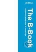 Kniha: The B-Book (J. R. Abrial). Cambridge University Press, 2005 Kniha: The B-Book (J. R. Abrial). Cambridge University Press, 2005