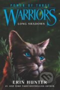Kniha: Warriors: Power of Three #5: Long Shadows (Erin Hunter). HarperCollins, 2015 Kniha: Warriors: Power of Three #5: Long Shadows (Erin Hunter). HarperCollins, 2015