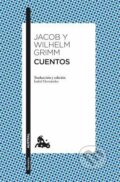 Kniha: Cuentos (Karl Ludwig Jacob Grimm a Karl Wilhelm Grimm). Espasa, 2021 Kniha: Cuentos (Karl Ludwig Jacob Grimm a Karl Wilhelm Grimm). Espasa, 2021