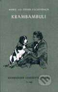 Kniha: Krambambuli (Marie von Ebner-Eschenbach). Hamburger Leseheft Kniha: Krambambuli (Marie von Ebner-Eschenbach). Hamburger Leseheft