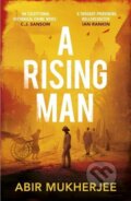 Kniha: A Rising Man (Abir Mukherjee). , 2017 Kniha: A Rising Man (Abir Mukherjee). , 2017