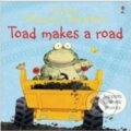 Kniha: Toad Makes A Road Phonics Reader (Roxbee Phil Cox). Usborne, 2006 Kniha: Toad Makes A Road Phonics Reader (Roxbee Phil Cox). Usborne, 2006