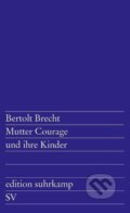 Kniha: Mutter Courage und ihre Kinder (Bertolt Brecht). Suhrkamp, 2007 Kniha: Mutter Courage und ihre Kinder (Bertolt Brecht). Suhrkamp, 2007