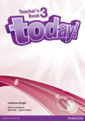Kniha: Today! 3 Teachers´ Book and eText (CD-Rom) (Catherine Bright). Pearson Kniha: Today! 3 Teachers´ Book and eText (CD-Rom) (Catherine Bright). Pearson