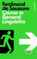 Kniha: Course in General Linguistics (Ferdinand de Saussure). Bloomsbury, 2013 Kniha: Course in General Linguistics (Ferdinand de Saussure). Bloomsbury, 2013