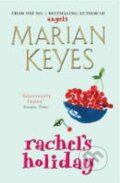 Kniha: Rachel´s Holiday (Marian Keyesová). Penguin Books, 2005 Kniha: Rachel´s Holiday (Marian Keyesová). Penguin Books, 2005