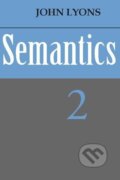 Kniha: Semantics (John Lyons). Cambridge University Press, 1977 Kniha: Semantics (John Lyons). Cambridge University Press, 1977