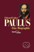 Kniha: Paulus (Eduard Lohse). C. H. Beck, 2009 Kniha: Paulus (Eduard Lohse). C. H. Beck, 2009