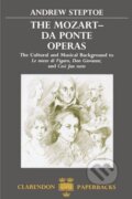 Kniha: Mozart-Da Ponte Operas (Andrew Steptoe). OUP Oxford, 1990 Kniha: Mozart-Da Ponte Operas (Andrew Steptoe). OUP Oxford, 1990