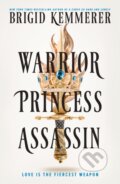 Kniha: Warrior Princess Assassin (Brigid Kemmerer). HarperCollins Publishers, 2025 Kniha: Warrior Princess Assassin (Brigid Kemmerer). HarperCollins Publishers, 2025