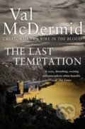 Kniha: The Last Temptation (Val McDermidová). HarperCollins, 2010 Kniha: The Last Temptation (Val McDermidová). HarperCollins, 2010