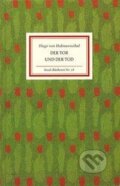 Kniha: Der Tor und der Tod (Hugo von Hofmannsthal). Insel Verlag, 1913 Kniha: Der Tor und der Tod (Hugo von Hofmannsthal). Insel Verlag, 1913