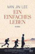 Kniha: Ein einfaches Leben (Min Jin Lee). , 2020 Kniha: Ein einfaches Leben (Min Jin Lee). , 2020