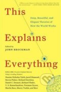 Kniha: This Explaines Everathing (John Brockman). HarperCollins, 2013 Kniha: This Explaines Everathing (John Brockman). HarperCollins, 2013