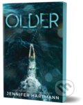 Kniha: Older (Jennifer Hartmann). Sourcebooks, 2025 Kniha: Older (Jennifer Hartmann). Sourcebooks, 2025
