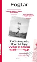 Kniha: Začínám psát Rychlé šípy (Jan Šulc, Roman Šantora a Jaroslav Foglar). Albatros CZ, 2025 Kniha: Začínám psát Rychlé šípy (Jan Šulc, Roman Šantora a Jaroslav Foglar). Albatros CZ, 2025