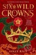 Kniha: Six Wild Crowns (Holly Race). Little, Brown, 2025 Kniha: Six Wild Crowns (Holly Race). Little, Brown, 2025
