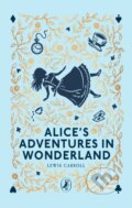 Kniha: Alices Adventures in Wonderland (Lewis Carroll). Penguin Random House Childrens UK, 2025 Kniha: Alices Adventures in Wonderland (Lewis Carroll). Penguin Random House Childrens UK, 2025