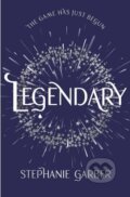 Kniha: Legendary (Stephanie Garber). Hodder and Stoughton, 2018 Kniha: Legendary (Stephanie Garber). Hodder and Stoughton, 2018
