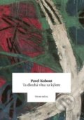 Kniha: Ta dlouhá vlna za kýlem (Pavel Kohout). Větrné mlýny, 2018 Kniha: Ta dlouhá vlna za kýlem (Pavel Kohout). Větrné mlýny, 2018