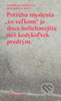 Kniha: Myslenie v sieti (Miroslav Marcelli). Absynt-Kalligram, 2018 Kniha: Myslenie v sieti (Miroslav Marcelli). Absynt-Kalligram, 2018