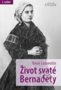 Kniha: Život svaté Bernadety (René Laurentin). Karmelitánské nakladatelství, 2018 Kniha: Život svaté Bernadety (René Laurentin). Karmelitánské nakladatelství, 2018