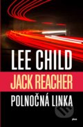 Kniha: Polnočná linka (Lee Child). Plus, 2018 Kniha: Polnočná linka (Lee Child). Plus, 2018