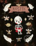 Kniha: Kostík hledá přátele (Pawel Pawlak). CPRESS, 2018 Kniha: Kostík hledá přátele (Pawel Pawlak). CPRESS, 2018
