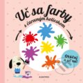 Kniha: Uč sa farby s čarovným kolieskom (Pavla Hanáčková), 2018 Kniha: Uč sa farby s čarovným kolieskom (Pavla Hanáčková), 2018