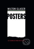 Kniha: Milton Glaser Posters (Milton Glaser). Harry Abrams, 2018 Kniha: Milton Glaser Posters (Milton Glaser). Harry Abrams, 2018