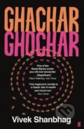 Kniha: Ghachar Ghochar (Vivek Shanbhag). Faber and Faber, 2018 Kniha: Ghachar Ghochar (Vivek Shanbhag). Faber and Faber, 2018