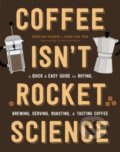 Kniha: Coffee Isn't Rocket Science (Chung-Leng Tran a Sébastien Racineux). Black Dog, 2018 Kniha: Coffee Isn't Rocket Science (Chung-Leng Tran a Sébastien Racineux). Black Dog, 2018